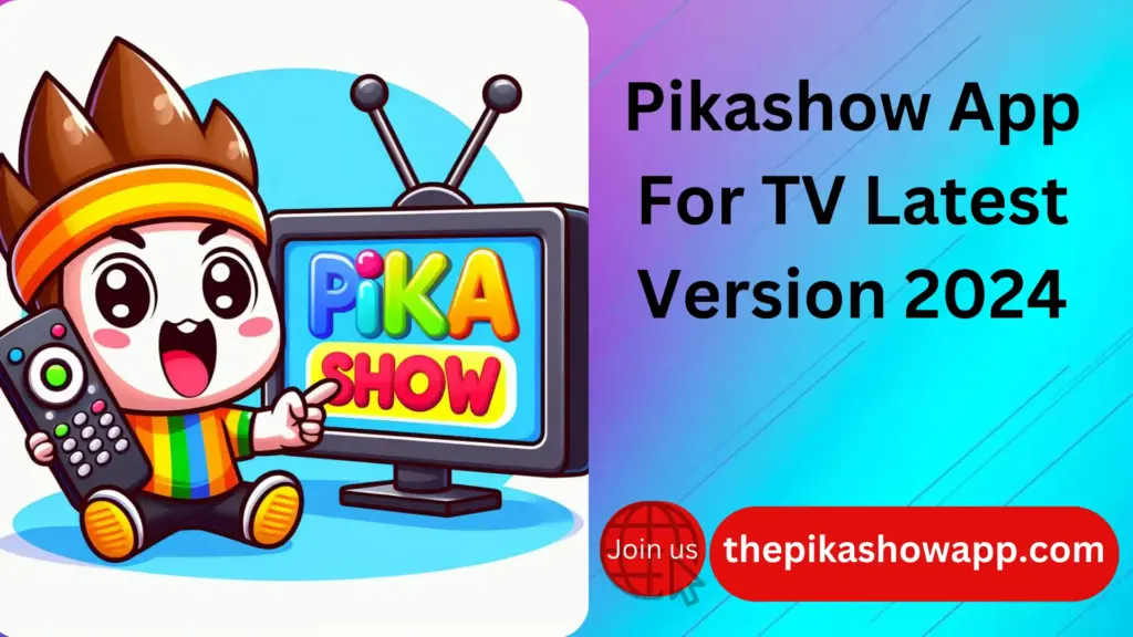 Pikashow for TV 2