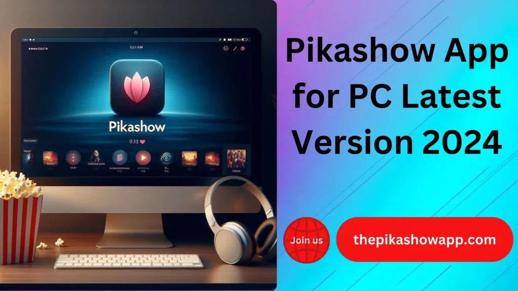 Pikashow for pc